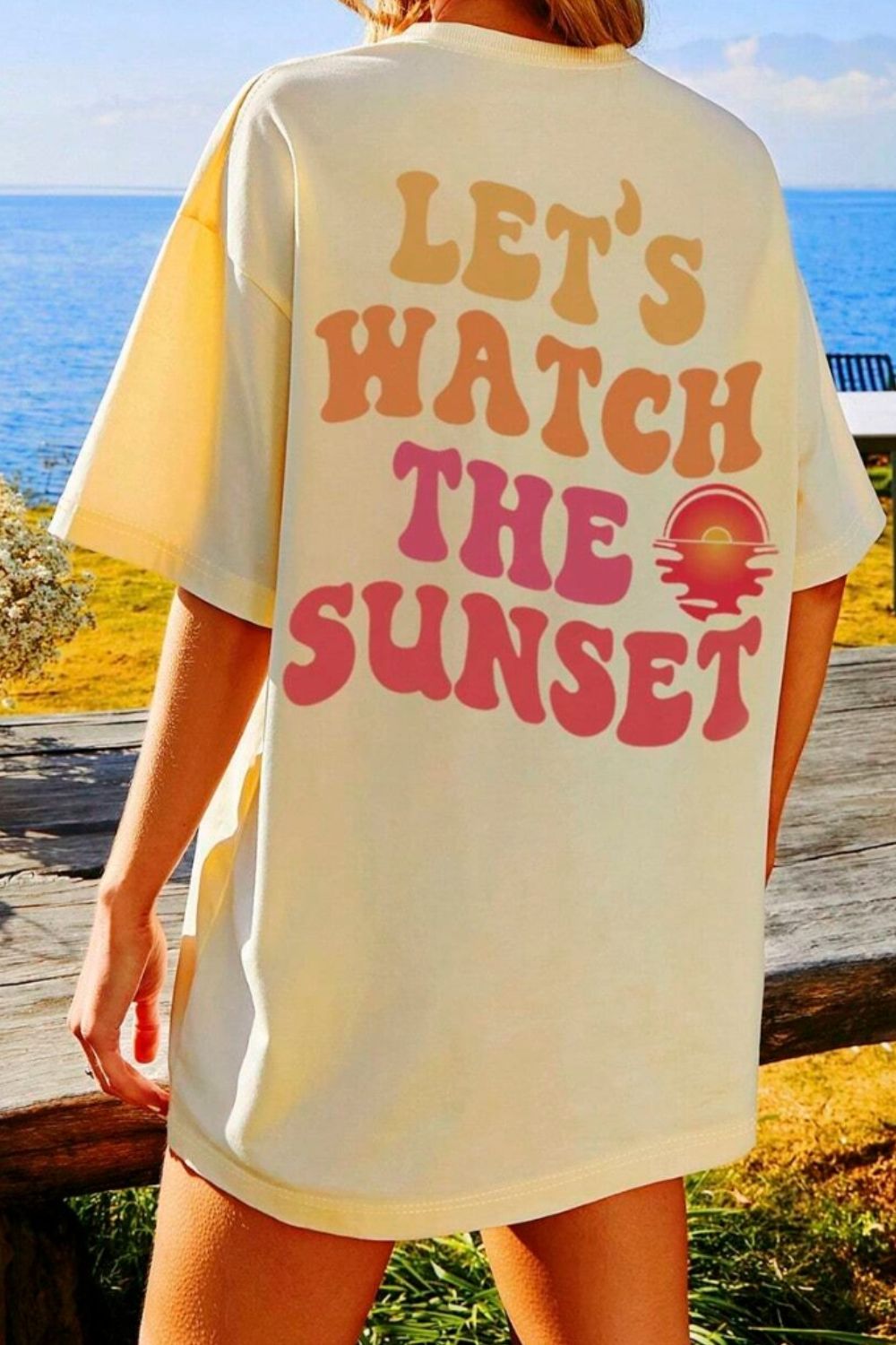 “LET'S WATCH THE SUNSET” Round Neck T-Shirt