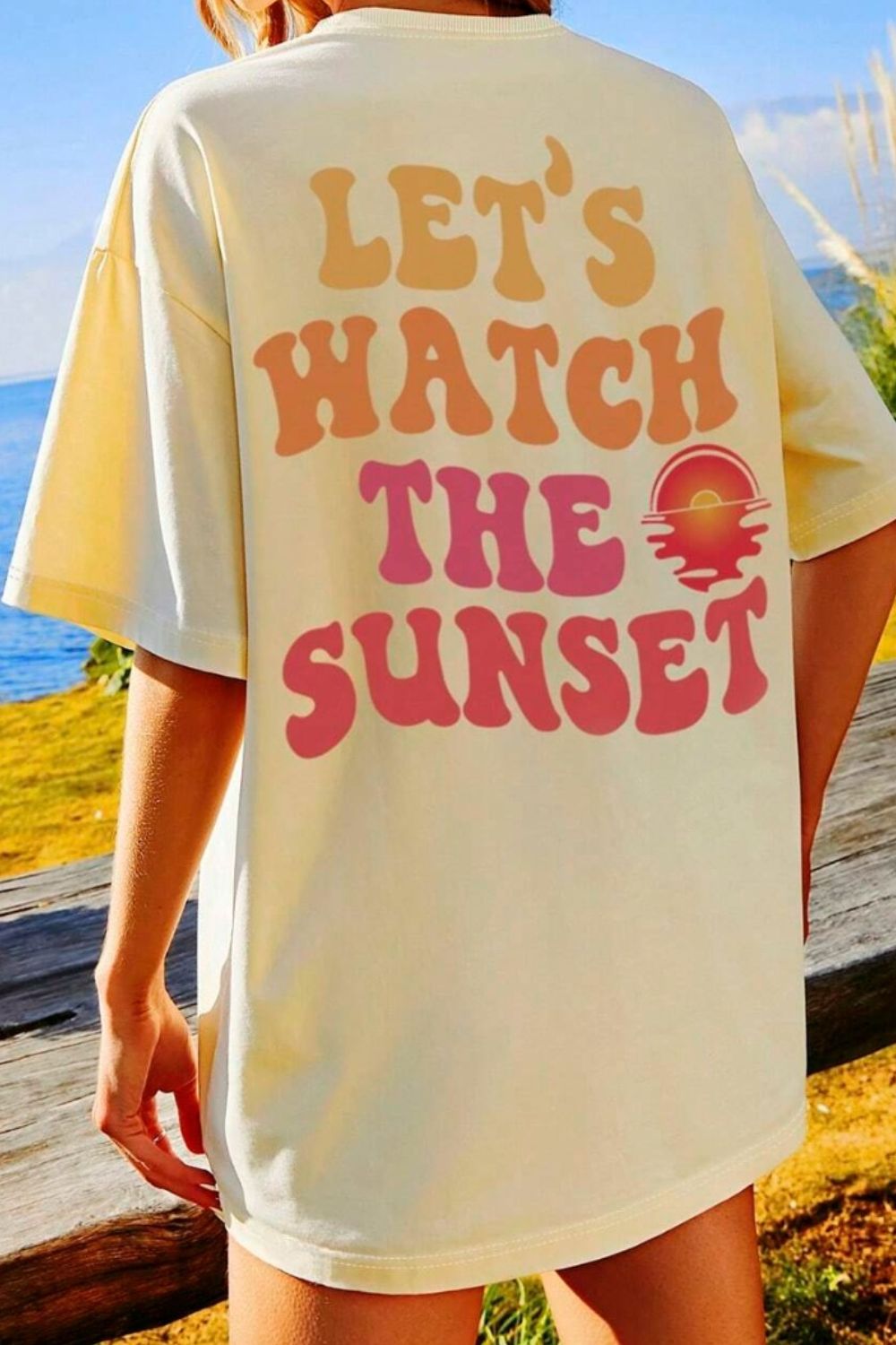 “LET'S WATCH THE SUNSET” Round Neck T-Shirt