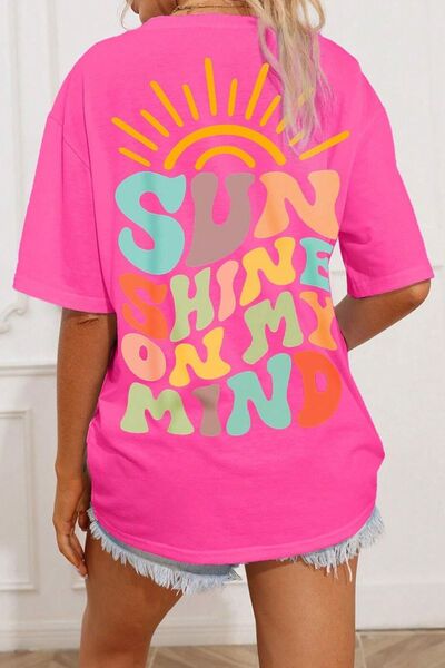 “The SUN SHINE ON MY MIND” Round Neck T-Shirt