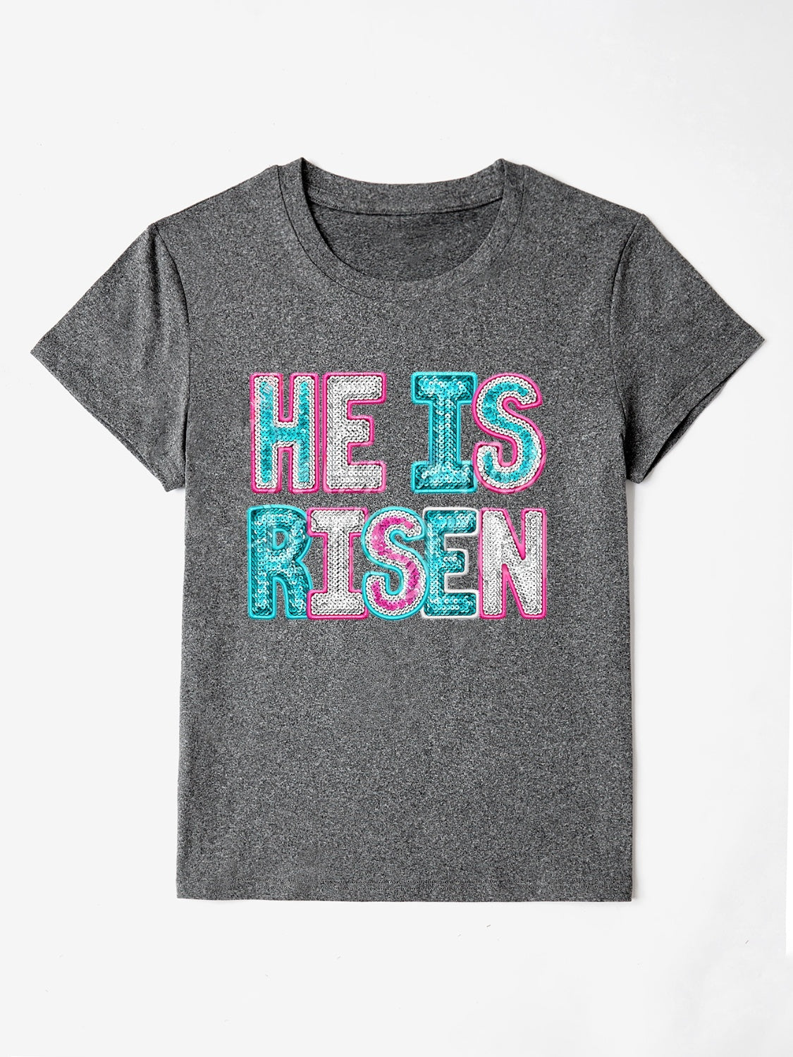 “The HE IS RISEN” Sequin Round Neck T-Shirt