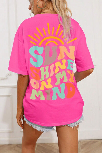 “The SUN SHINE ON MY MIND” Round Neck T-Shirt